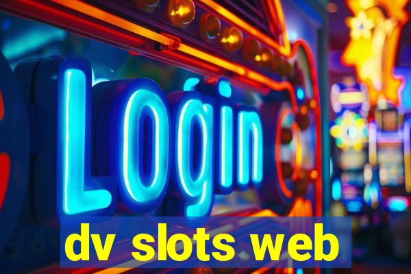 dv slots web